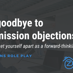 5 Ways to Handle Real Estate Commission Objections: Agent Role Play Examples